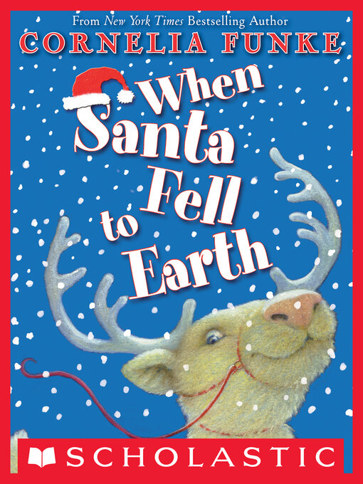 Title details for When Santa Fell To Earth by Cornelia Funke - Wait list